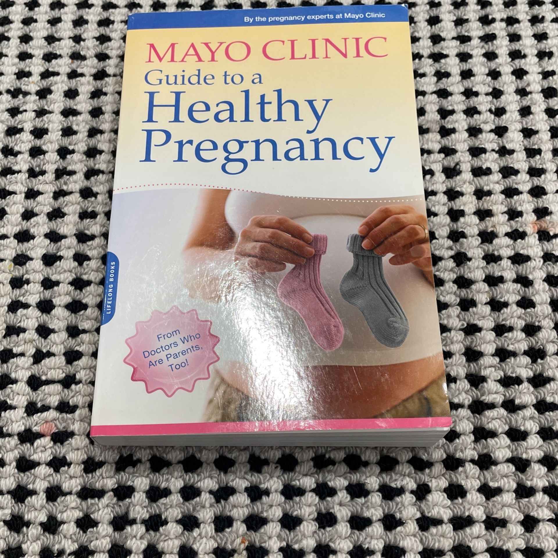 Mayo Clinic Guide To A Healthy Pregnancy