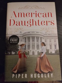 American Daughters by Piper Huguley Uncorrected Proof