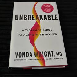 Unbreakable a women guide to aging with power 