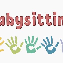 babysitting! 