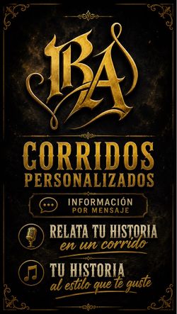 Corridos personalizados $$$