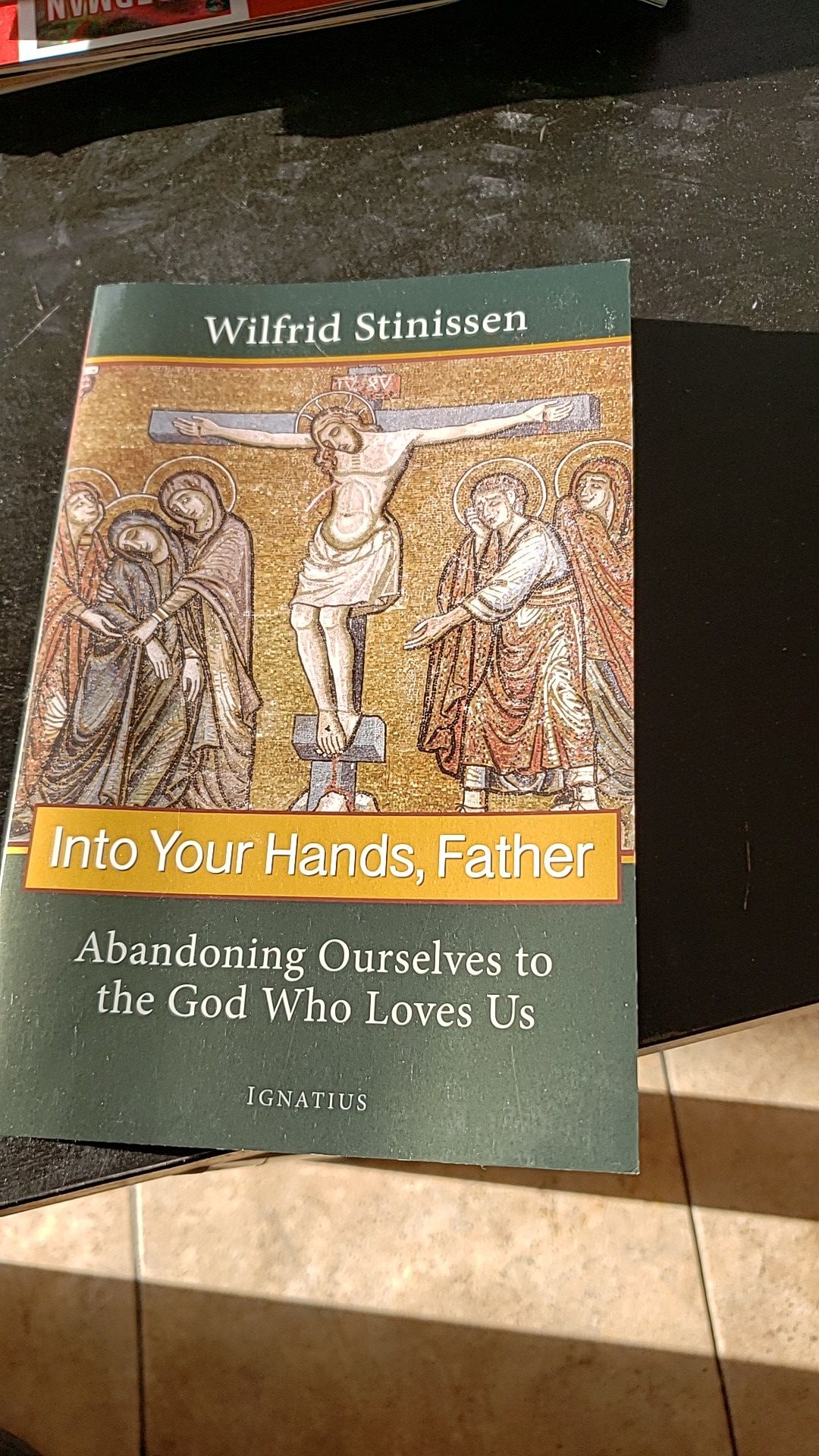 Into your hands father