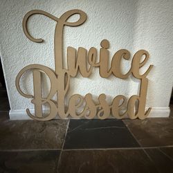 Twice Blessed Sign 