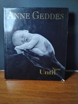 Unti Now By Anne Geddes