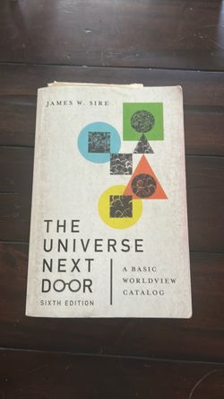 The Universe Next Door by James W. Sire Sixth Edition