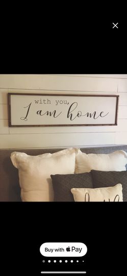“With You, I’m Home” - Rustic Sign
