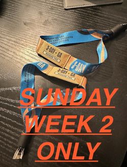 Austin City Limits ACL Weekend 2 (SUNDAY ONLY) GA- $300 EACH