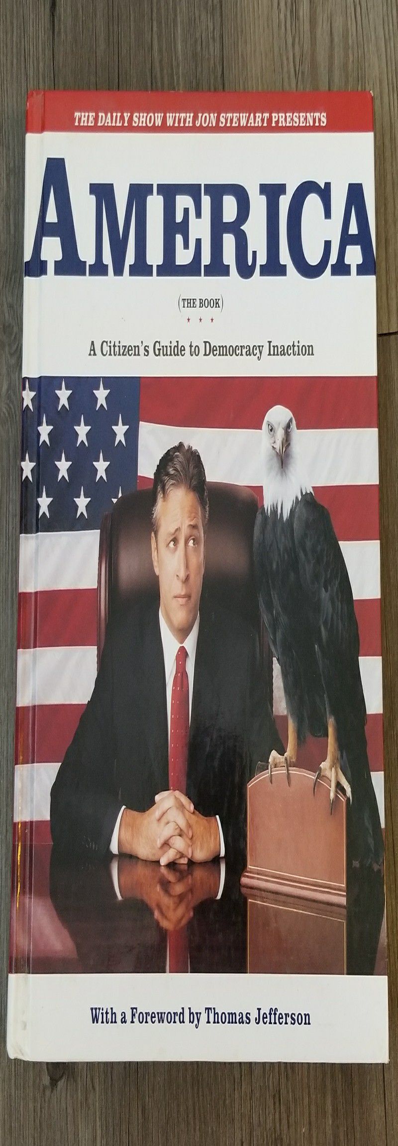 The Daily Show with Jon Stewart Presents America (The Book): A Citizen's Guide
