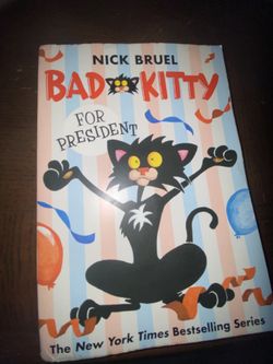 Bad Kitty for president book