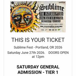 Sublime fest 2 tickets $100 each or 2 for $190