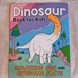 Dinosaur Book for Kids : Coloring Fun and Awesome Facts by Katie Henries-Meisner