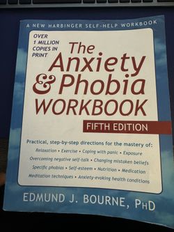 The Anxiety & Phobia Workbook - 5th Edition