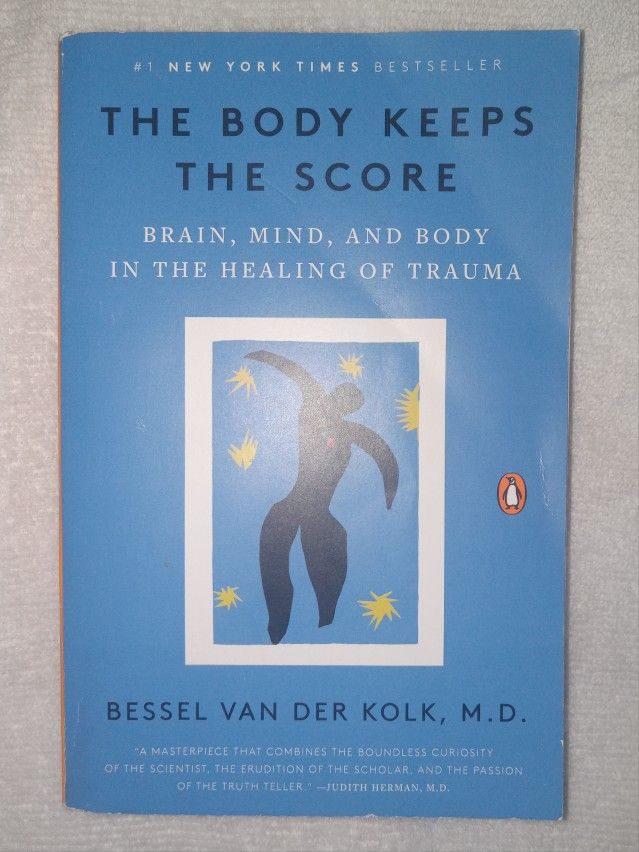 The Body Keeps the Score