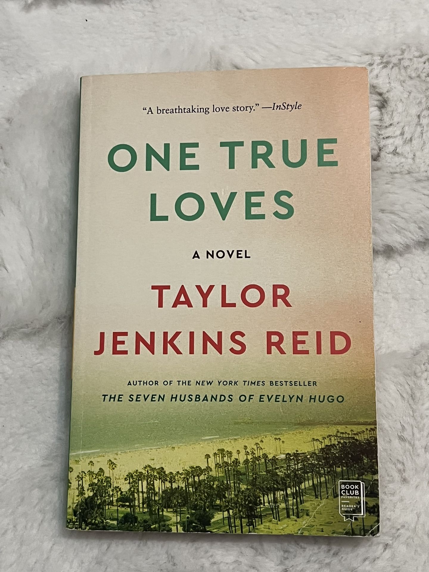 One True Loves Taylor Jenkins Reid