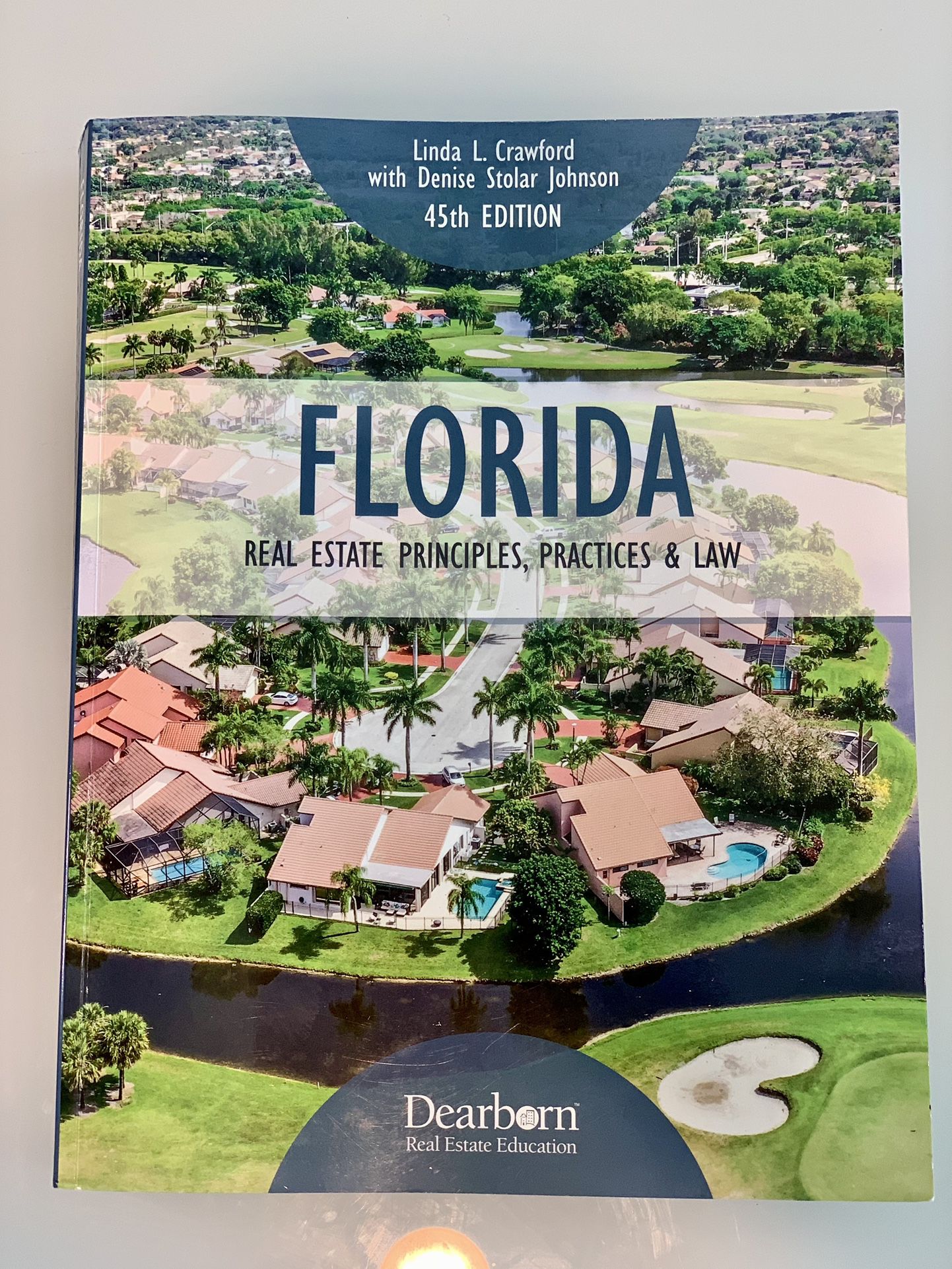 Florida Real Estate Principles, Practices & Law 45th Edition USED