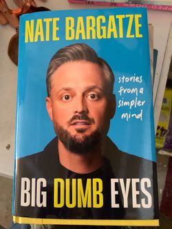 Big Dumb Eyes by Nate Bargatze
