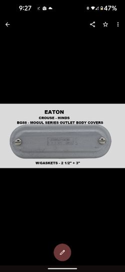 3" BG88 Eaton -Crouse-Hinds Outlet Body Covers 2  1/2 - 3"