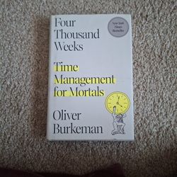Time Management For Mortals By Oliver Burkeman