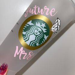 Future Mrs Starbucks Cup