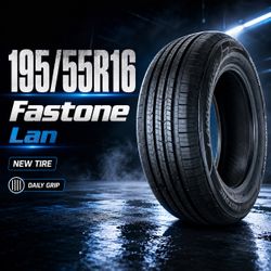 🔥 195/55R16 Fastone Lan Tires 🔥