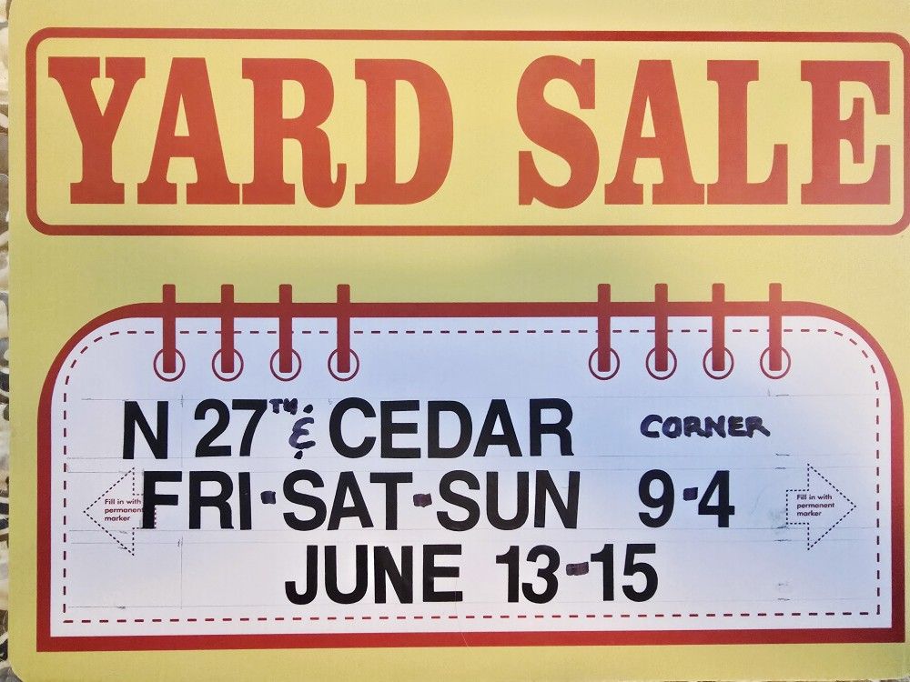 Yard Sale ..Corner N 27th & Cedar..Fri-Sun..9-4..June 13-15