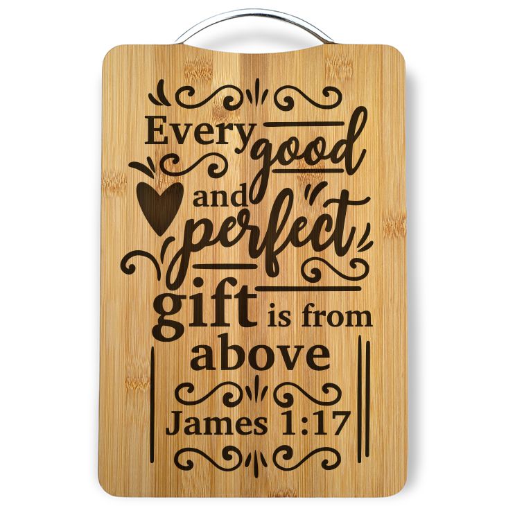 Every gift is from above Laser Engraved Cutting Board