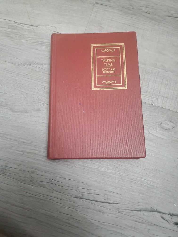 1951 Talking Time By Scott And Thompson Hardback