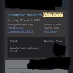 Selling 2 SIDEPIECE GA OCT 3 BLOCK PARTY