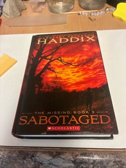 Sabotaged – The Missing Book 3 by Haddix