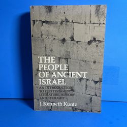 The People of Ancient Israel by J. Kenneth Kuntz 1974 Old Testament History