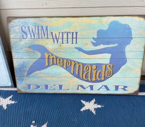 Swim With Mermaids Del Mar Wooden Sign