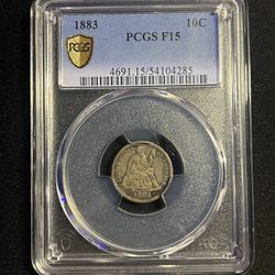 1883 Seated Liberty 10c Dime PCGS F15 