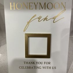 Honey Moon Fund Sign