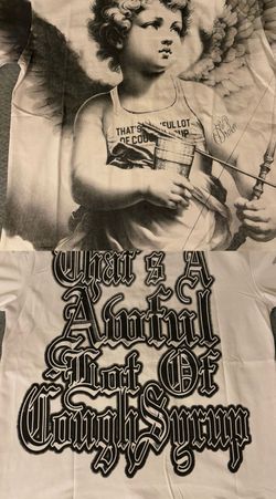 That’s a awful lotta cough syrup shirt
