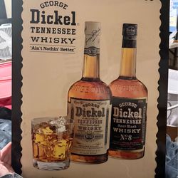 George Dickel Whiskey Metal Bar Sign