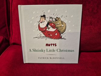Mutts: A Shtinky Little Christmas by Patrick McDonnell (Skokie)