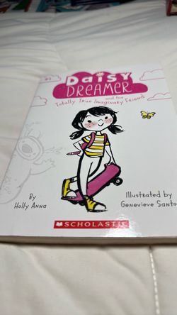 Daisy Dreamer and the Totally True Imaginary Friend