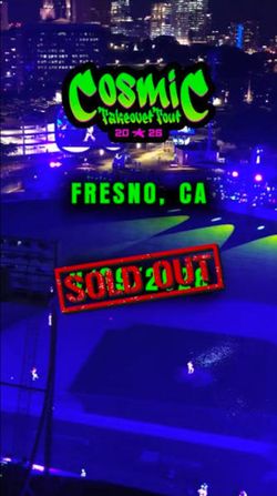 Cosmic Takeover Tour