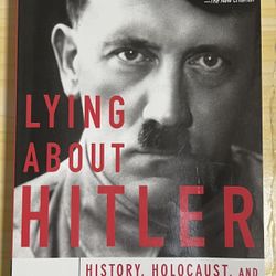 Lying About Hitler