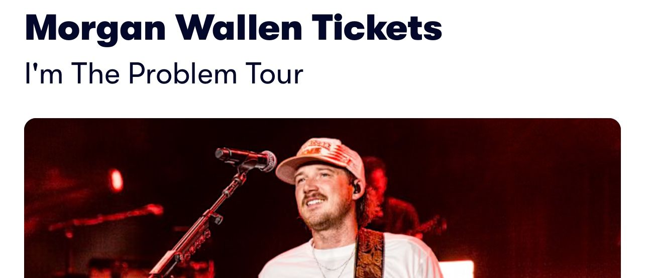 Morgan Wallen Ticket 7/12 Face Value