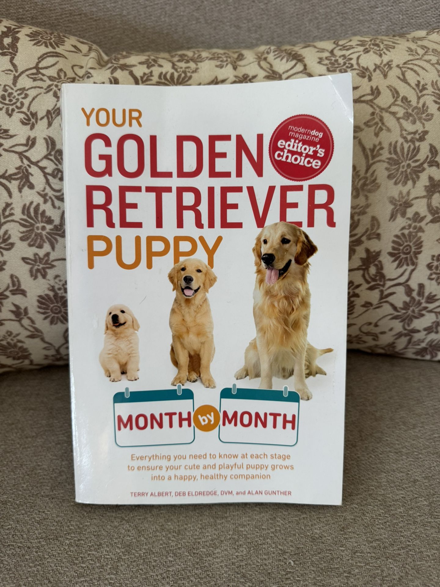Your Golden Retriever Puppy: Month By Month Book