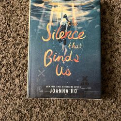 The Silence that Binds Us  Book By: Joanna Ho Harcover