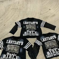 Last Days Custom Sweatshirts 