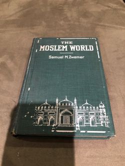 The Moslem World by Samuel M Zwemer book