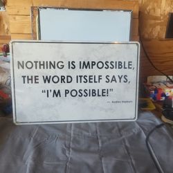 Motivational Quote Metal Sign 12"x18"