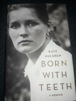 NEW KATE MULGREW " BORN WITH TEETH" HARDCOVER BOOK