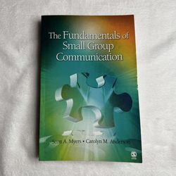 The Fundamentals of Small Group Communication by Myers & Anderson (2008, SAGE)