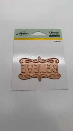 Spellbinders- Believe- Glimmer Hot Plate