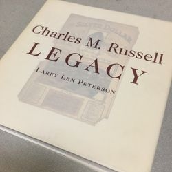 Charles M. Russell Legacy Book