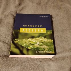 Introductory Algebra  By Franklin Wright